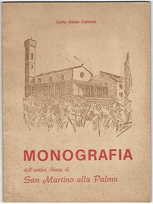 Monografia dell'antica chiesa di San Martino alla Palma.