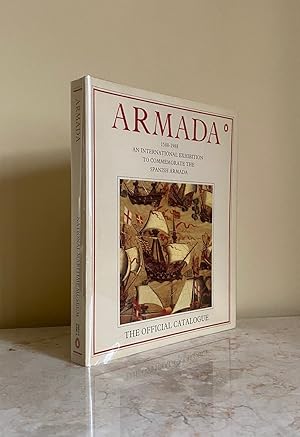 Imagen del vendedor de Armada 1588-1988 | An International Exhibition to Commemorate the Spanish Armada | National Maritime Museum (April - September 1988) and Ulster Museum (October 1988 - January 1989). a la venta por Little Stour Books PBFA Member