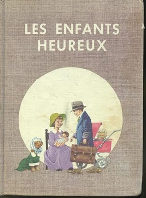 Bild des Verkufers fr Les enfants heureux (Deuxime syllabaire) zum Verkauf von Librairie Le Nord