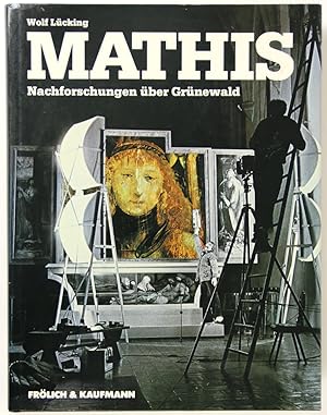 Seller image for Mathis. Nachforschungen ber Grnewald. for sale by Schsisches Auktionshaus & Antiquariat