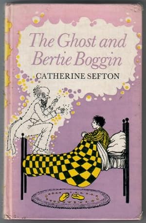 Seller image for The Ghost and Bertie Boggin for sale by The Children's Bookshop