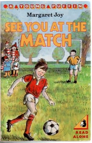 Seller image for See you at the Match for sale by The Children's Bookshop