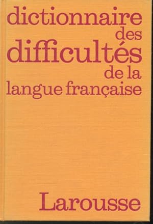 Seller image for Dictionnaire des difficults de la langue franaise for sale by Librairie Le Nord