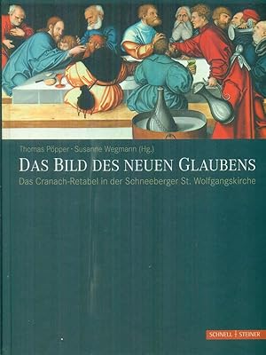 Seller image for Das bild des neuen glaubens for sale by Miliardi di Parole