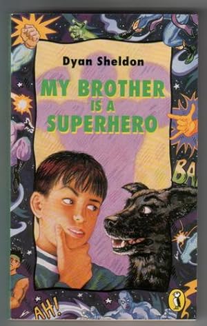 Seller image for My Brother is a Superhero for sale by The Children's Bookshop