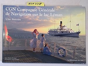 Imagen del vendedor de CGN (Comgagnie Generale de navigation sur le Lac Leman) a la venta por Antiquariat Trger