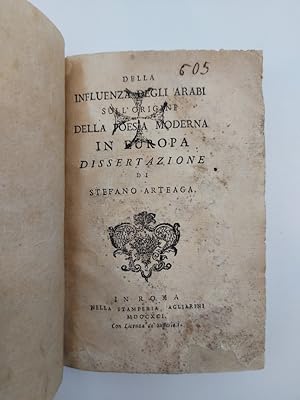 Della influenza degli Arabi sull'origine della poesia moderna in Europa. Dissertazione