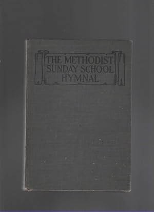 Image du vendeur pour THE METHODIST SUNDAY SCHOOL HYMNAL mis en vente par The Reading Well Bookstore