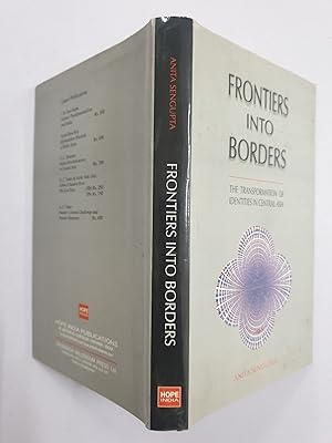 Seller image for Frontiers Into Borders. The Transformation Of Identities In Central Asia. for sale by Prabhu Book Exports