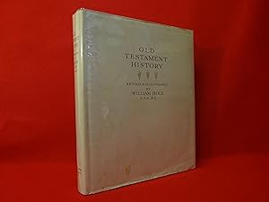 Old Testament History: Retold and Illustrated by William Hole, RSA, RE