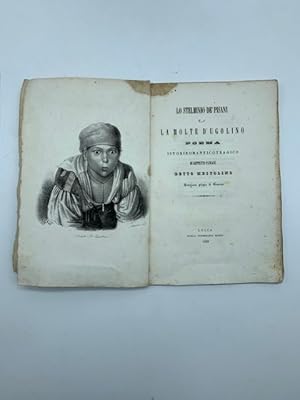 Bild des Verkufers fr Lo stelminio de' Pisani e la molte d'Ugolino. Poema istoriromanticotragico di Geppetto Pancani detto Mestolino, Veneziano plopio di Livorno zum Verkauf von Coenobium Libreria antiquaria