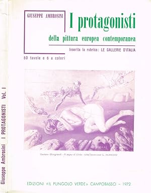 Seller image for I protagonisti della pittura europea contemporanea for sale by Biblioteca di Babele