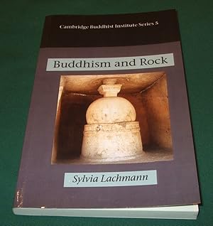 Bild des Verkufers fr Buddhism and Rock (Cambridge Buddhist Institute Series) zum Verkauf von George Jeffery Books