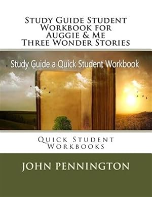 Seller image for Study Guide Student Workbook for Auggie & Me Three Wonder Stories : Quick Student Workbooks for sale by GreatBookPrices