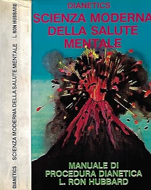 Bild des Verkufers fr Dianetics: Scienza moderna della salute mentale Manuale di procedura dianetica zum Verkauf von Biblioteca di Babele