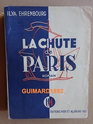 Imagen del vendedor de La Chute de Paris a la venta por Librairie Michel Giraud