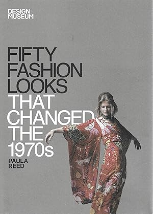 Seller image for Fifty Fashion Looks That Changed the 1970s : Design Museum for sale by Trinders' Fine Tools