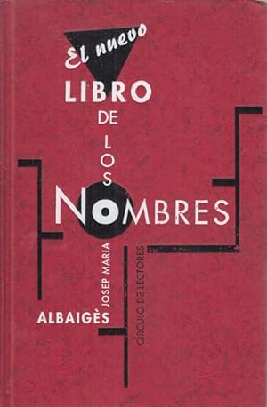 Bild des Verkufers fr EL NUEVO LIBRO DE LOS NOMBRES zum Verkauf von Librera Vobiscum