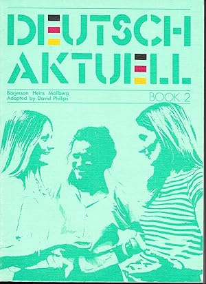 Seller image for Deutsch Aktuell: Bk. 2 for sale by Books and Bobs