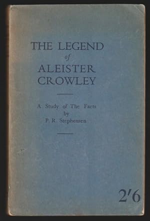 Immagine del venditore per The Legend Of Aleister Crowley : A Study of The Facts by P. R. Stephensen venduto da Gates Past Books Inc.