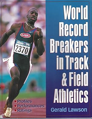 World Record Breakers in Track & Field Athletics