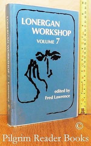 Lonergan Workshop, Volume 7.