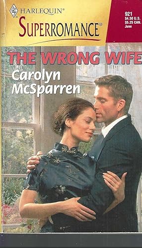 Imagen del vendedor de The Wrong Wife: Guaranteed Page-Turner (Harlequin Superromance No. 921) a la venta por Vada's Book Store