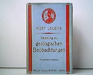 Anleitung zu geologischen Beobachtungen. Aus der Reihe: Wissenschaft und Bildung - Einzeldarstell...