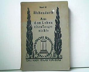Seller image for Aus dem Leben eines Taugenichts. Novelle. Aus der Reihe: Kochs Deutsche Schulausgaben Band 63. for sale by Antiquariat Kirchheim