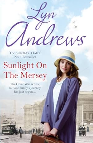 Image du vendeur pour Sunlight on the Mersey : An Utterly Unforgettable Saga of Life After War mis en vente par GreatBookPricesUK