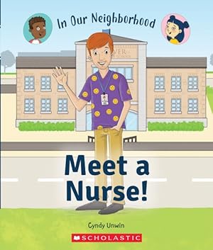 Bild des Verkufers fr Meet a Nurse! zum Verkauf von GreatBookPrices