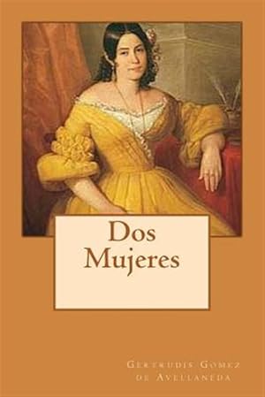 Imagen del vendedor de Dos Mujeres -Language: spanish a la venta por GreatBookPrices