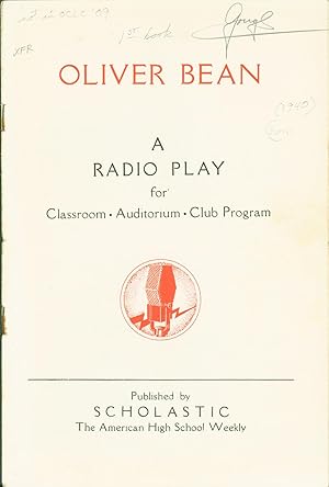 Oliver Bean: A Radio Play for Classroom, Auditorium, Club Program