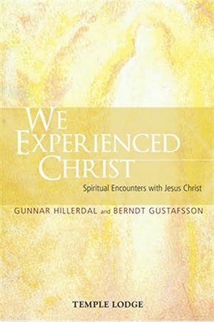 Seller image for We Experienced Christ : Spiritual Encounters with Jesus Christ: Reports from the Religious-Social Institute, Stockholm for sale by GreatBookPrices