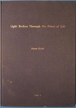 Seller image for LIGHT BROKEN THROUGH THE PRISM OF LIFE: René Schwaller de Lubicz and the Hermetic Problem of Salt for sale by By The Way Books