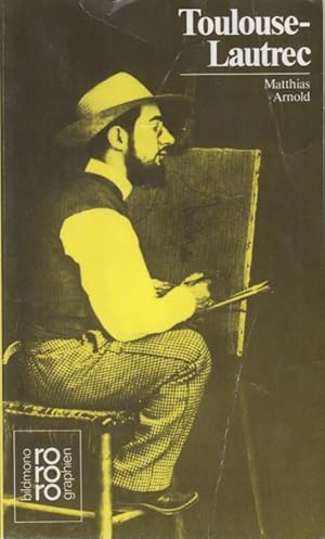Image du vendeur pour Henri de Toulouse-Lautrec mit Selbstzeugnissen und Bilddokumenten mis en vente par Leipziger Antiquariat