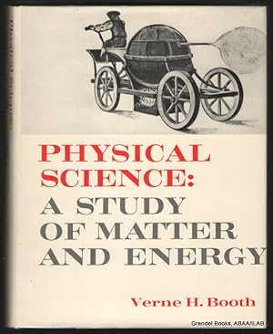 Physical Science: A Study of Matter and Energy.
