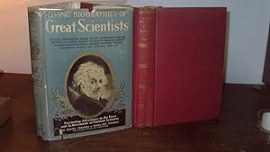 Living biographies of Great Scientists