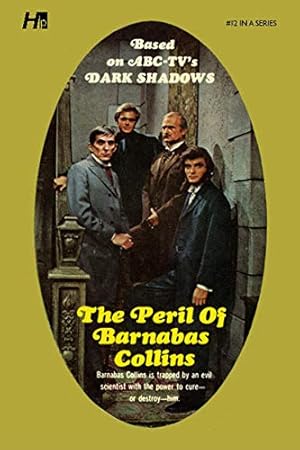 Immagine del venditore per Dark Shadows the Complete Paperback Library Reprint Book 12: The Peril of Barnabas Collins by Ross, Marylin [Paperback ] venduto da booksXpress