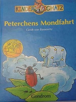 Bild des Verkufers fr Peterchens Mondfahrt. Gerdt von Bassewitz. Mit Zeichn. von Norbert Pautner / Kinderschatz zum Verkauf von Antiquariat Buchhandel Daniel Viertel