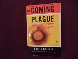 Seller image for The Coming Plague. Newly Emerging Diseases in a World Out of Balance. for sale by BookMine