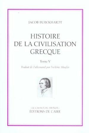 histoire de la civilisation grecque t.5