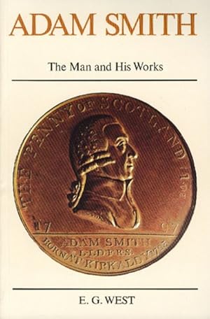 Seller image for Adam Smith : The Man and His Works for sale by GreatBookPricesUK