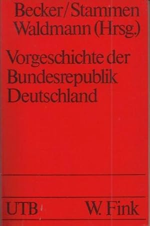 Immagine del venditore per Vorgeschichte der Bundesrepublik Deutschland: zwischen Kapitulation u. Grundgesetz venduto da bcher-stapel
