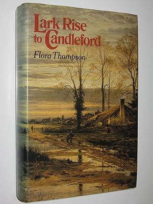 Seller image for Lark Rise to Candleford for sale by Manyhills Books