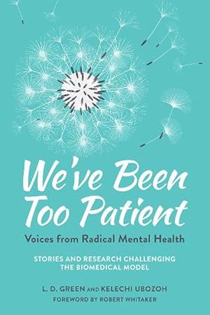 Seller image for We've Been Too Patient (Paperback) for sale by AussieBookSeller