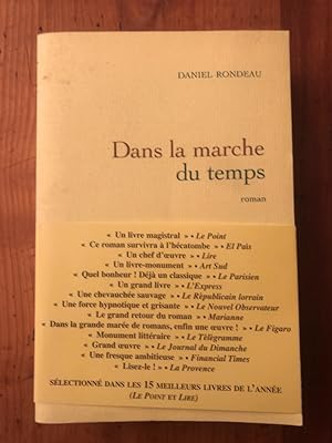 Seller image for Dans la marche du temps - roman for sale by Librairie des Possibles
