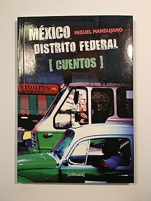 Seller image for Mxico Distrito Federal. Cuentos for sale by SELECTA BOOKS