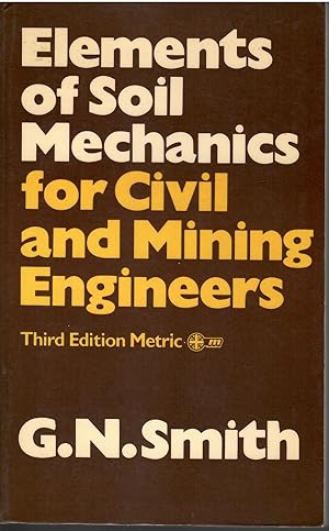 Seller image for Elements of Soil Mechanics for Civil and Mining Engineers for sale by Michael Moons Bookshop, PBFA