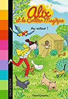 Bild des Verkufers fr Alix Et Le Collier Magique. Vol. 4. Au Voleur ! zum Verkauf von RECYCLIVRE